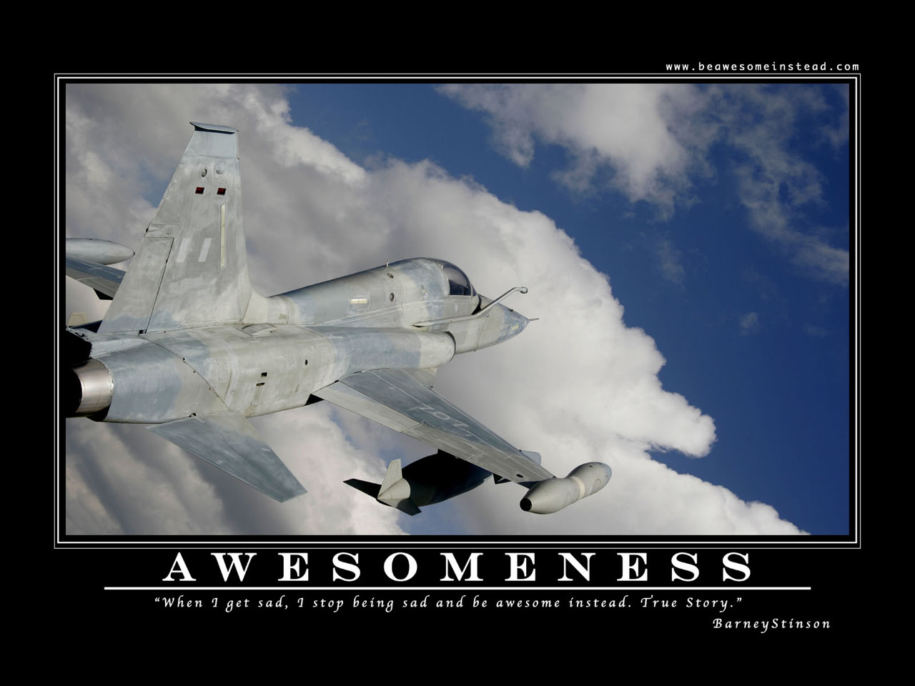 Awesomeness â€“ â€œWhen I get sad, I stop being sad and be awesome ...